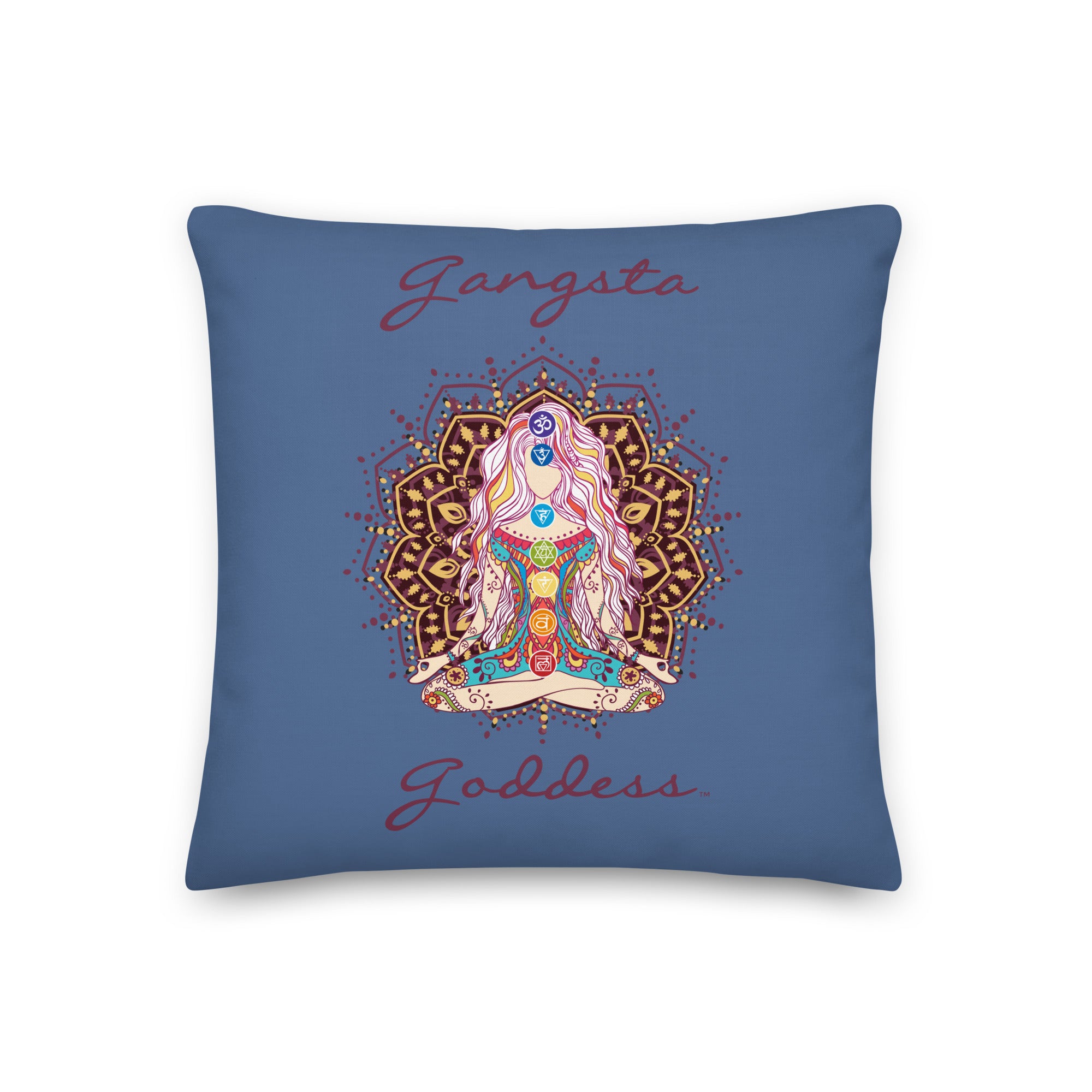 gangsta goddess 18x18 throw pillow by goddess swag. double sided with blue color background. Image is a design of a goddess in yoga lotus position, mandala behind her, 7 chakras up her center. Gangsta is written above image and goddess is written below image.